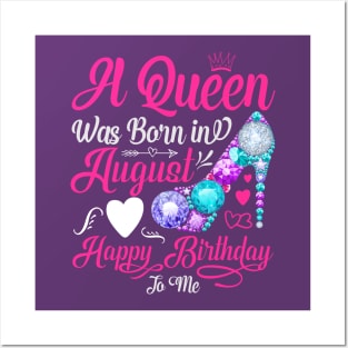 A Queen Was Born In August-Happy Birthday Posters and Art